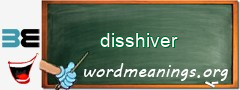 WordMeaning blackboard for disshiver